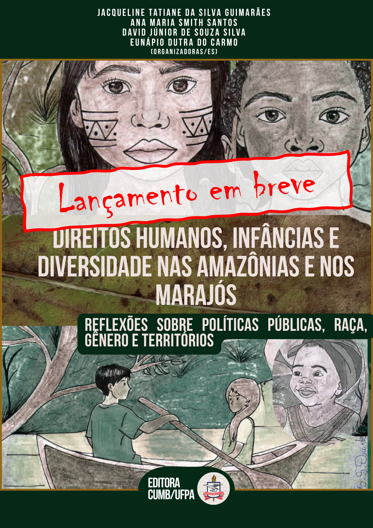 Capa do ebook Direitos Humanos, Infâncias e Diversidade nas Amazônias e nos Marajós: reflexões sobre políticas públicas, raça, gênero e territórios